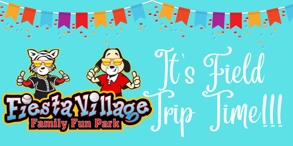 Fiesta Village Field Trip Reservation Form